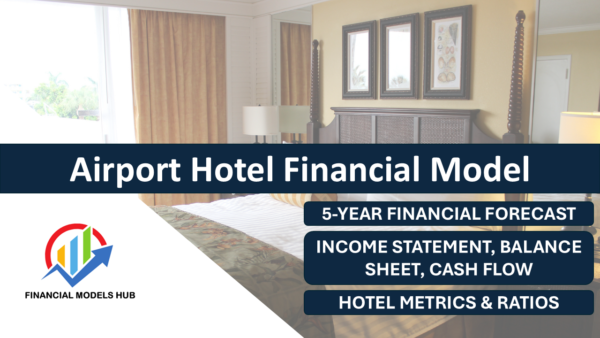 Airport Hotel Financial Model