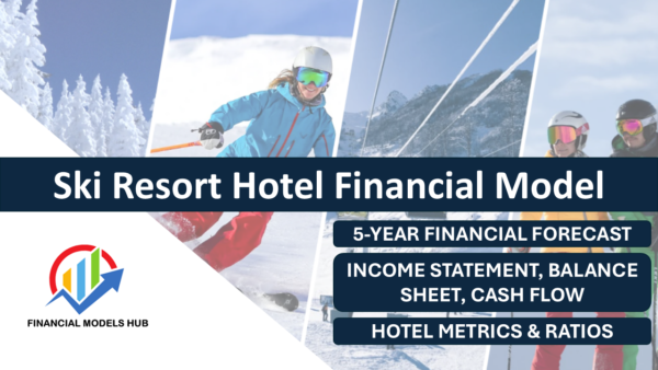 Ski Resort Hotel Financial Model