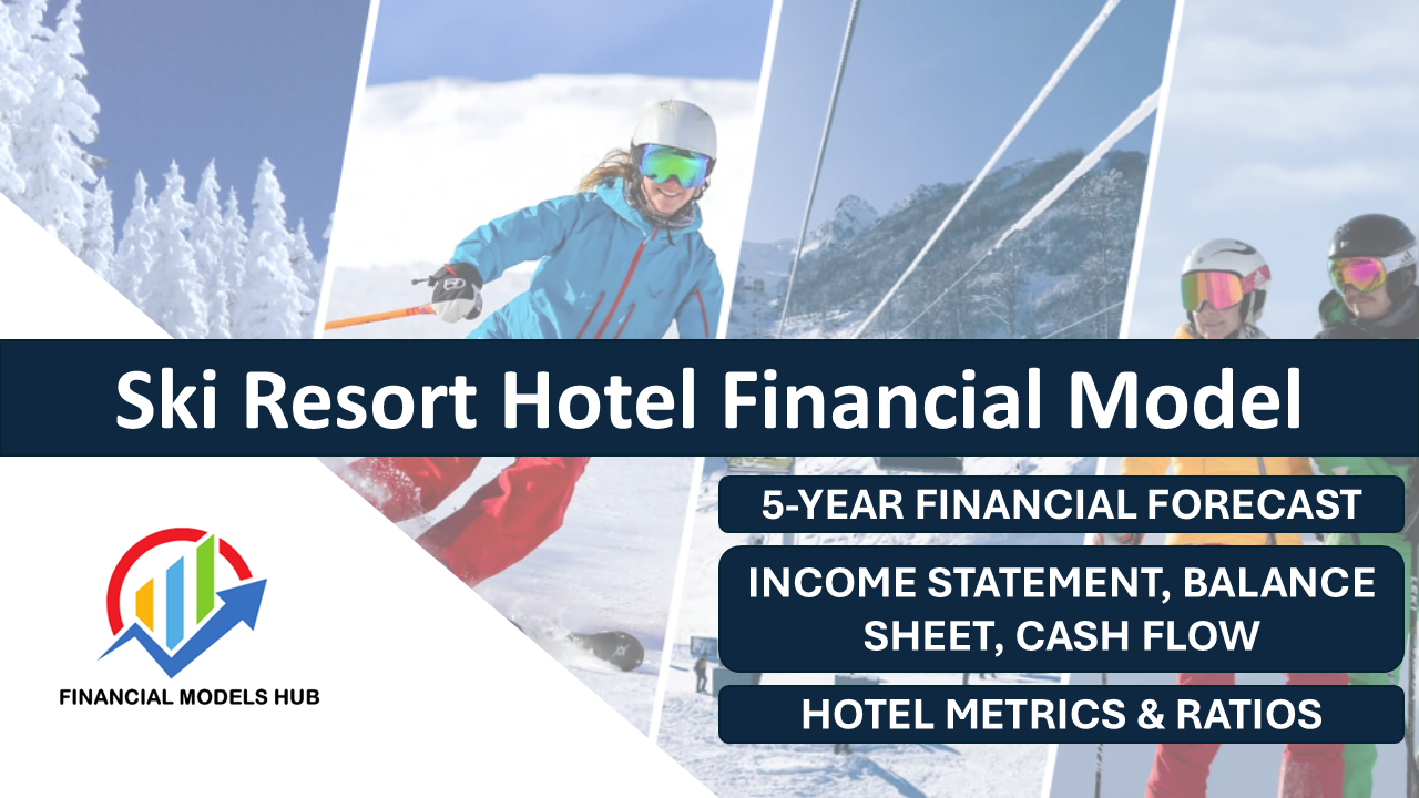 Ski Resort Hotel Financial Model