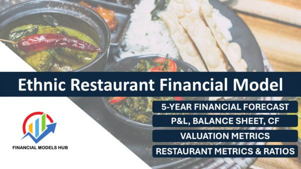 Ethnic Restaurant Financial Model