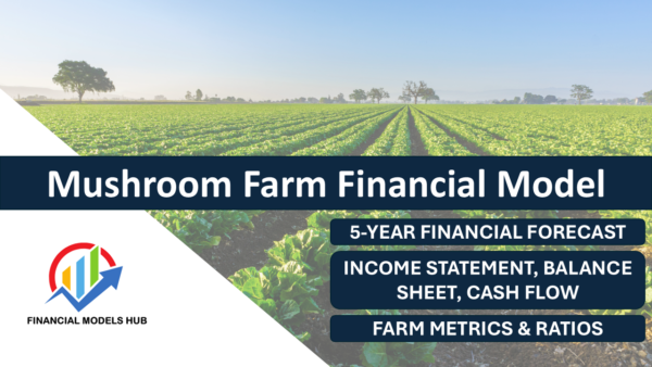 Mushroom Farm Financial Model
